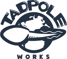 TADPOLE WORKS